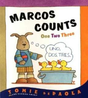   Marcos Counts One, Two, Three by Tomie dePaola 