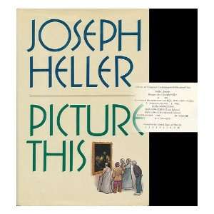  Picture This Joseph Heller Books