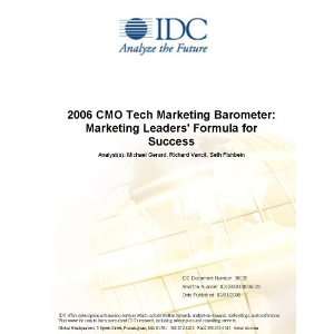 2006 CMO Tech Marketing Barometer Marketing Leaders Formula for 