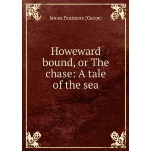    Coopers Novels Homeward Bound James Fenimore Cooper Books