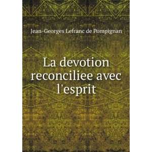   reconciliee avec lesprit Jean Georges Lefranc de Pompignan Books