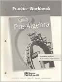 Pre Algebra, Practice Workbook McGraw Hill