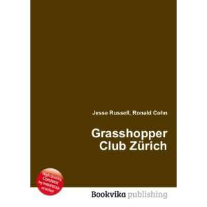  Grasshopper Club ZÃ¼rich Ronald Cohn Jesse Russell 