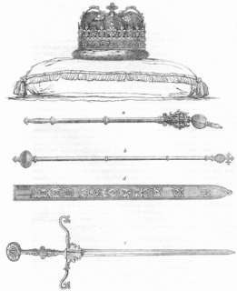   of Scotland   a, b, Sceptres; c, Sword of State; d, Scabbard of ditto