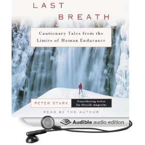  Last Breath Cautionary Tales from the Limits of Human 
