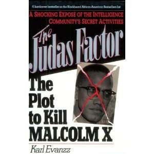  Judas Factor The Plot to Kill Malcolm X [Paperback] Karl 