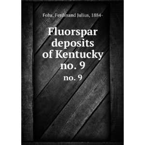   deposits of Kentucky. no. 9 Ferdinand Julius, 1884  Fohs Books