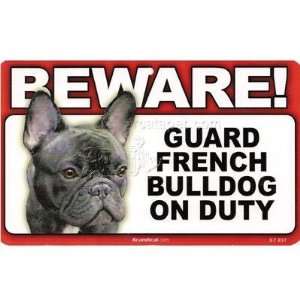   Dog on Duty Sign   French Bulldog [Misc.] [Misc.]: Sports & Outdoors