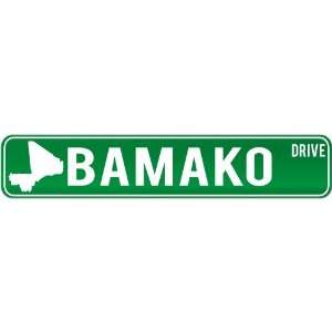  New  Bamako Drive   Sign / Signs  Mali Street Sign City 