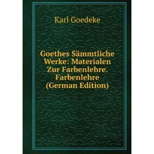   Zur Farbenlehre. Farbenlehre (German Edition) Karl Goedeke Books