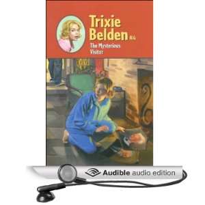 The Mysterious Visitor Trixie Belden #4 [Unabridged] [Audible Audio 