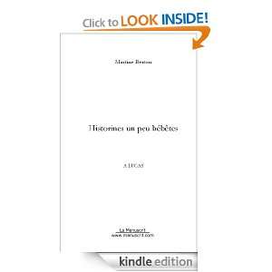Historines un peu bébêtes (French Edition) Martine Berton  