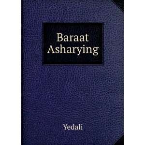  Baraat Asharying Yedali Books