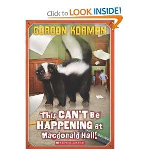   Be Happening at MacDonald Hall! [Paperback]: Gordon Korman: Books