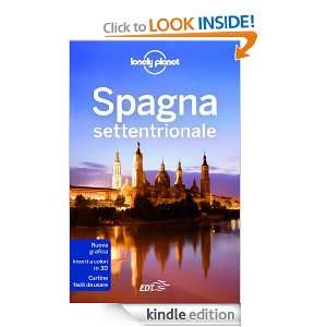 Spagna Settentrionale (Guide EDT/Lonely Planet) (Italian Edition): Aa 