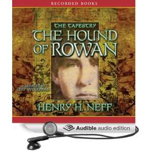 The Hound of Rowan: Book One of the Tapestry [Unabridged] [Audible 