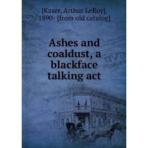   talking act Arthur LeRoy], 1890  [from old catalog] [Kaser Books