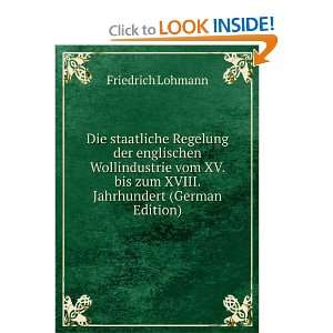   bis zum XVIII. Jahrhundert (German Edition) Friedrich Lohmann Books