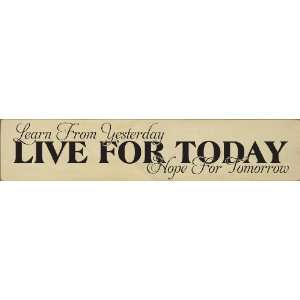   , Live for Today, Hope for Tomorrow Wooden Sign: Home & Kitchen