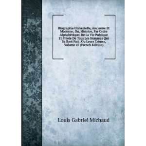   Leurs Crimes, Volume 47 (French Edition) Louis Gabriel Michaud Books