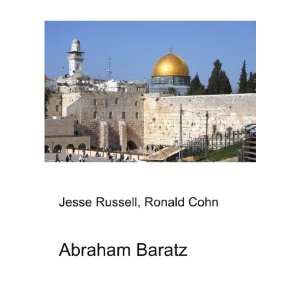  Abraham Baratz: Ronald Cohn Jesse Russell: Books