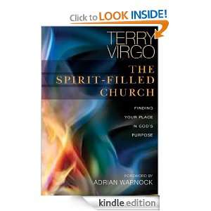 The Spirit Filled Church: Terry Virgo, Adrian Warnock:  