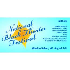    3x6 Vinyl Banner   National Black Theater Festival 