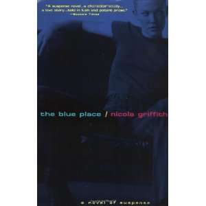 The Blue Place [Paperback] Nicola Griffith Books