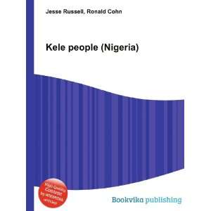  Kele people (Nigeria) Ronald Cohn Jesse Russell Books