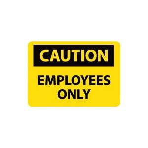    OSHA CAUTION Employees Only Safety Sign: Home Improvement