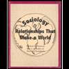 sociology relationships that make a world 98 marjorie e donovan 