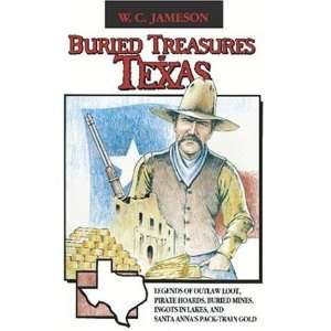  Buried Treasures Of Texas by W.C. Jameson Electronics