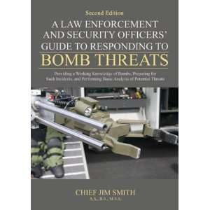   to Bomb Threats Providing a Working Kn [Paperback] Jim Smith Books