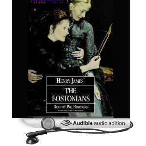  The Bostonians (Audible Audio Edition) Henry James, Bill 