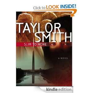 Slim to None Taylor Smith  Kindle Store