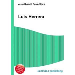 Luis Herrera: Ronald Cohn Jesse Russell:  Books