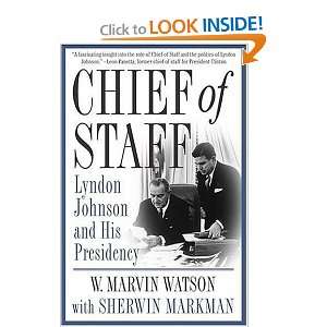   Lyndon Johnson and His Presidency [Hardcover]: W. Marvin Watson: Books