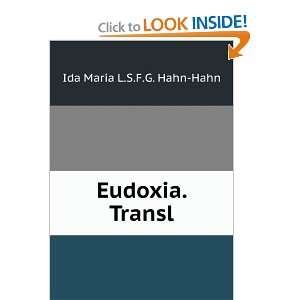  Eudoxia. Transl Ida Maria L.S.F.G. Hahn Hahn Books
