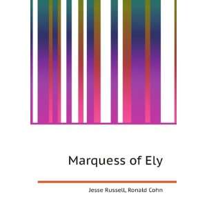  Marquess of Ely Ronald Cohn Jesse Russell Books