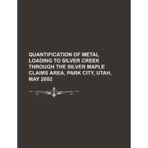   Claims area, Park City, Utah, May 2002 (9781234287153) U.S