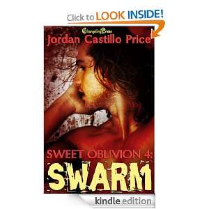 Sweet Oblivion 4 Swarm Jordan Castillo Price  Kindle 