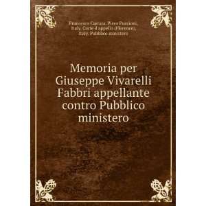   Contro Pubblico Ministero (Italian Edition) Francesco Carrara Books