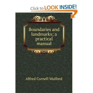   and landmarks; a practical manual Alfred Cornell Mulford Books