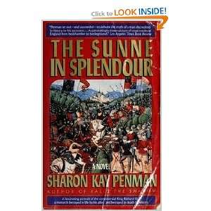 The Sunne In Splendour Sharon Kay Penman  Books