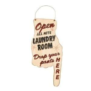    Drop Your Pants Here Laundry Room Hand Large Sign: Home & Kitchen