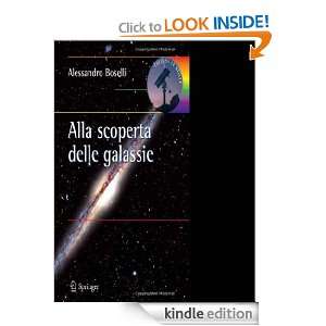 Alla scoperta delle galassie (Le Stelle) (Italian Edition) A. Boselli 