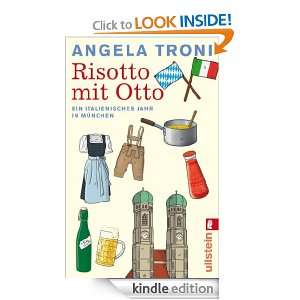 Risotto mit Otto Ein italienisches Jahr in München (German Edition 