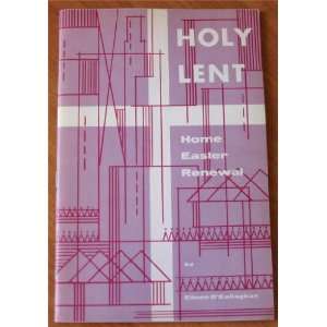  Holy Lent  Home Easter Renewal: Eileen OCallaghan: Books