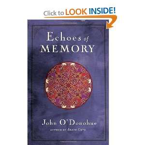  Echoes of Memory [Paperback] John ODonohue Books