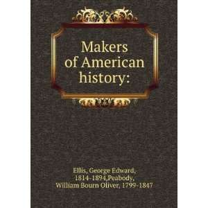   , 1814 1894,Peabody, William Bourn Oliver, 1799 1847 Ellis: Books